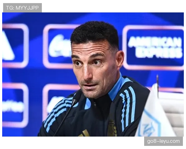 斯卡洛尼率队稳扎稳打，稳步迈向冠军之路